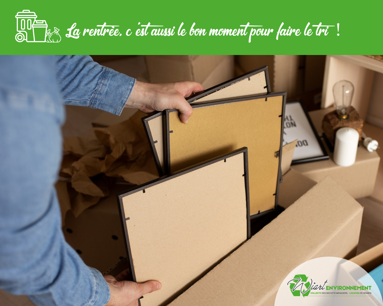 Cartons de déménagement, vieux meubles d'étudiants, appareils remplacés, placards qu'on vide avant de reprendre le rythme, comment s'en débarrasser avec Wiart Environnement
